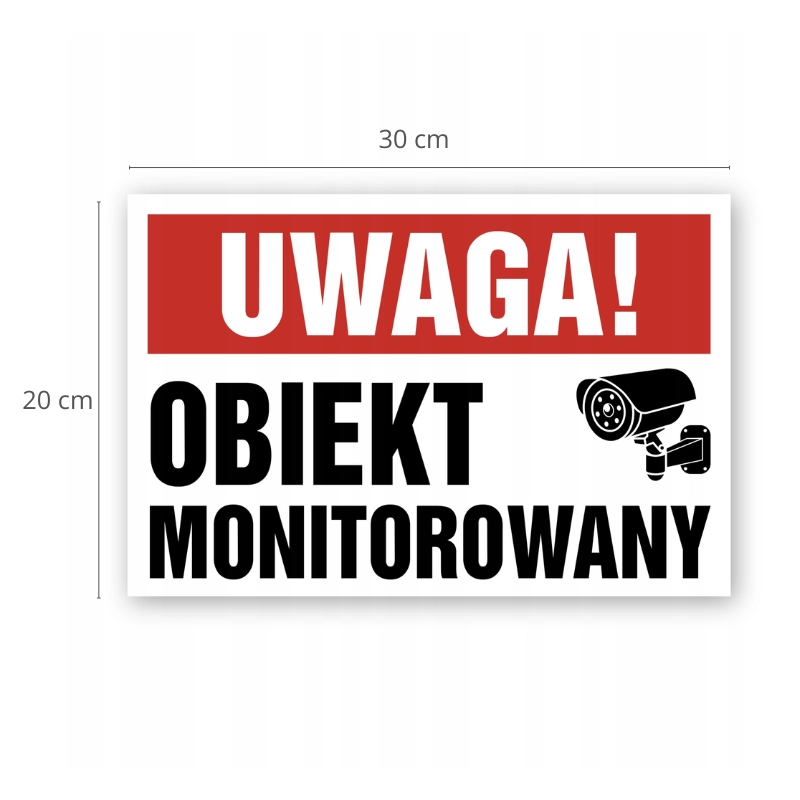 Tablica informacyjna Uwaga obiekt monitorowany